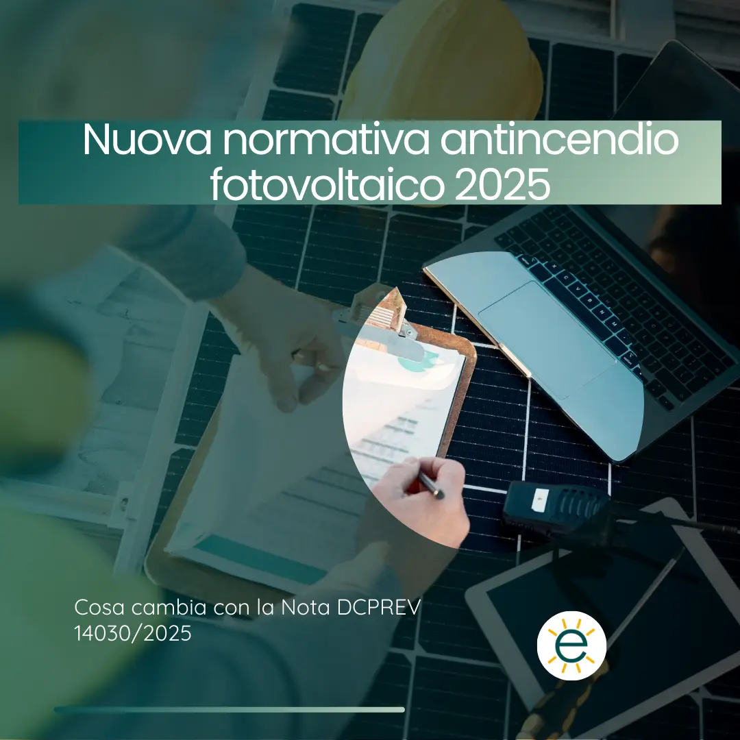 Nuova normativa antincendio fotovoltaico 2025